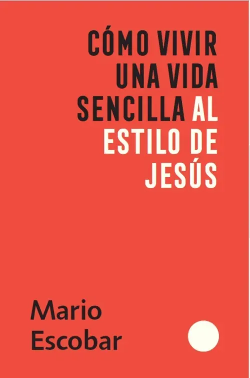 Como vivir una vida sencilla al estilo de Jesus  How to Live a Simple Jesus Like Life