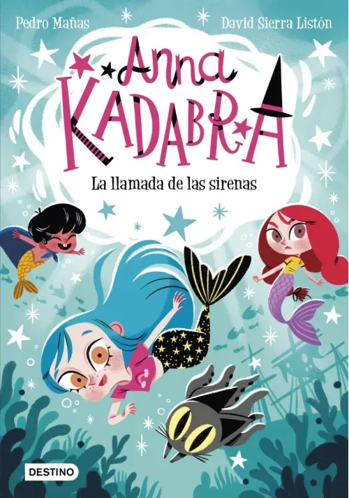Anna Kadabra 10 La llamada de las sirenas