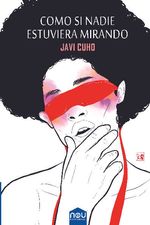 Como si nadie estuviera mirando