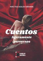Cuentos ligeramente perversos
