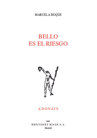 Bello es el riesgo