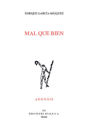 Mal que bien