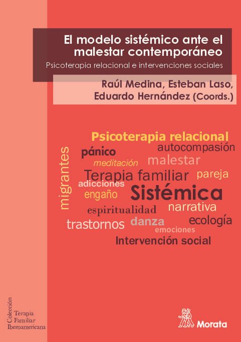 El modelo sistemico ante el malestar contemporaneo Psicoterapia relacional e intervenciones sociales