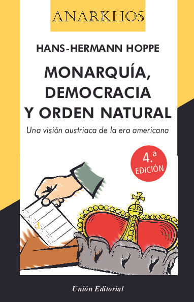 Monarquia democracia y orden natural