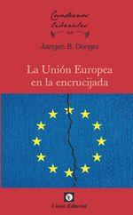 6 LA UNION EUROPEA EN LA ENCRUCIJADA