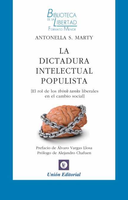 LA DICTADURA INTELECTUAL POPULISTA - VOL 25