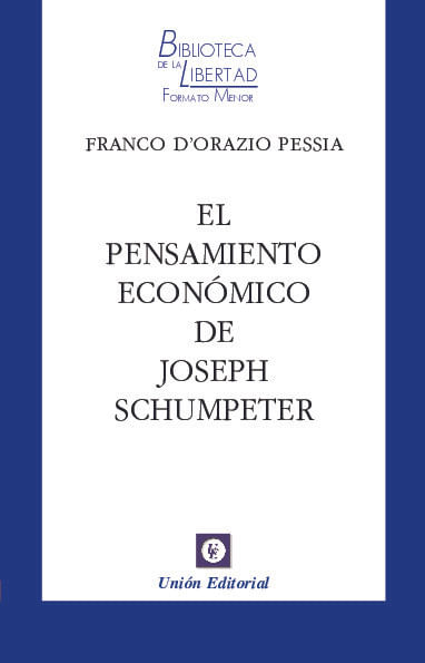 EL PENSAMIENTO ECONOMICO DE JOSEPH SCHUMPETER VOL 22