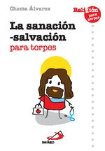 La Sanacion-Salvacion para torpes