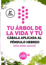 TU ARBOL DE LA VIDA Y TU CABALA APLICADA AL PENDULO HEBREO