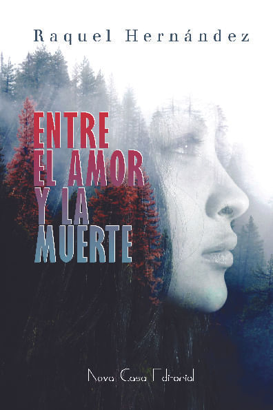 Entre el amor y la muerte