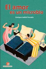 EL AMOR ES UN MICROBIO