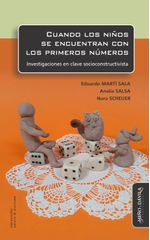 Cuando los ninos se encuentran con los primeros numeros Investigaciones en clave socioconstructivist
