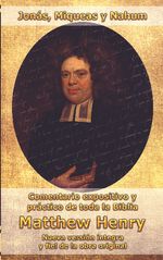 Comentario Matthew Henry - Jonas Miqueas y Nahum INT