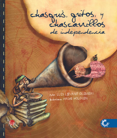 Chasquis gritos y charrasquillos de independencia