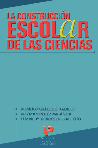 La construccion escolar de las ciencias