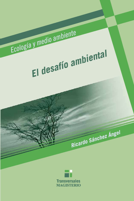 El desafio ambiental