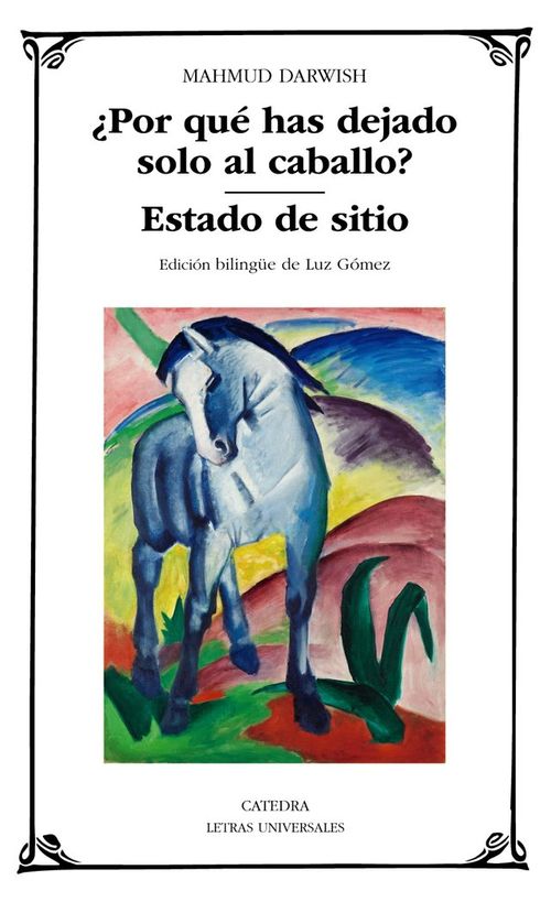 POR QUE HAS DEJADO SOLO AL CABALLO ESTADO DE SITIO