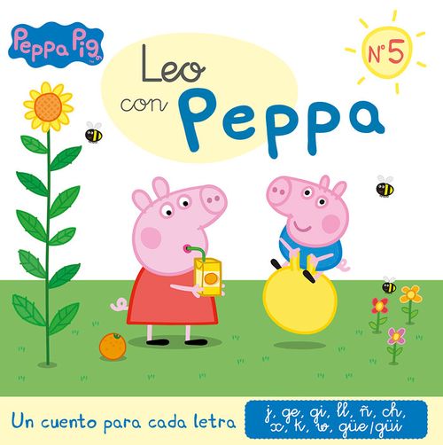 UN CUENTO PARA CADA LETRA J GE GI LL N CH X K W GUE-GUI LEO CON PEPPA