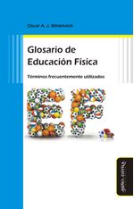 Glosario de Educacion Fisica Terminos frecuentemente utilizados