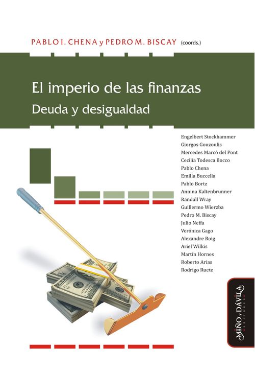 El imperio de las finanzas Deuda y desigualdad