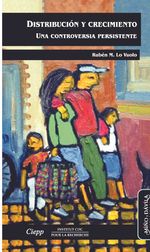 Distribucion y crecimiento Una controversia persistente