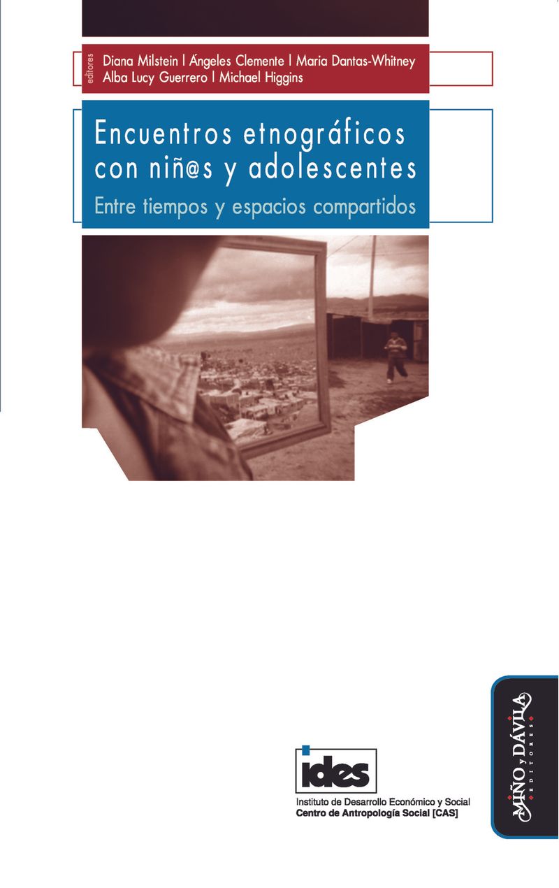 Encuentros etnograficos con nins y adolescentes Entre tiempos y espacios compartidos