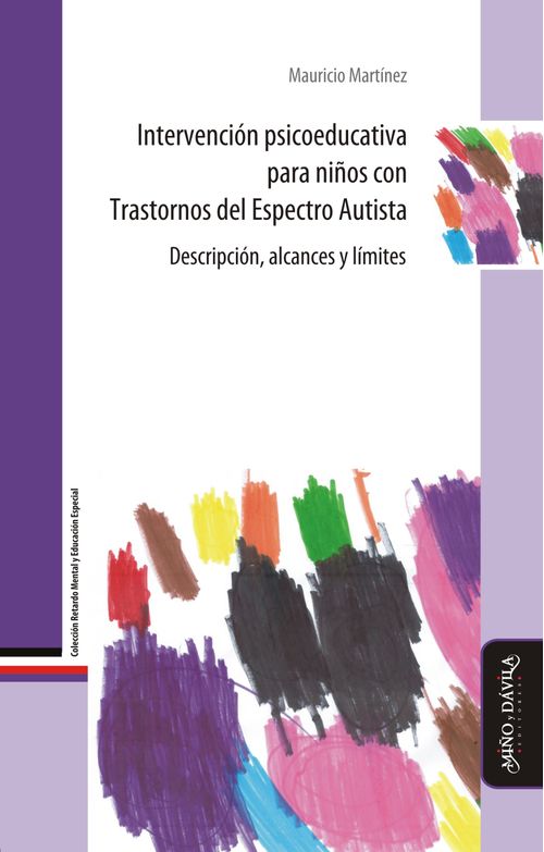 Intervencion psicoeducativa para ninos con Trastornos del Espectro Autista Descripcion alcances y li