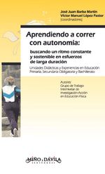 Aprendiendo a correr con autonomia Buscando un ritmo constante y sostenible en esfuerzos de larga du