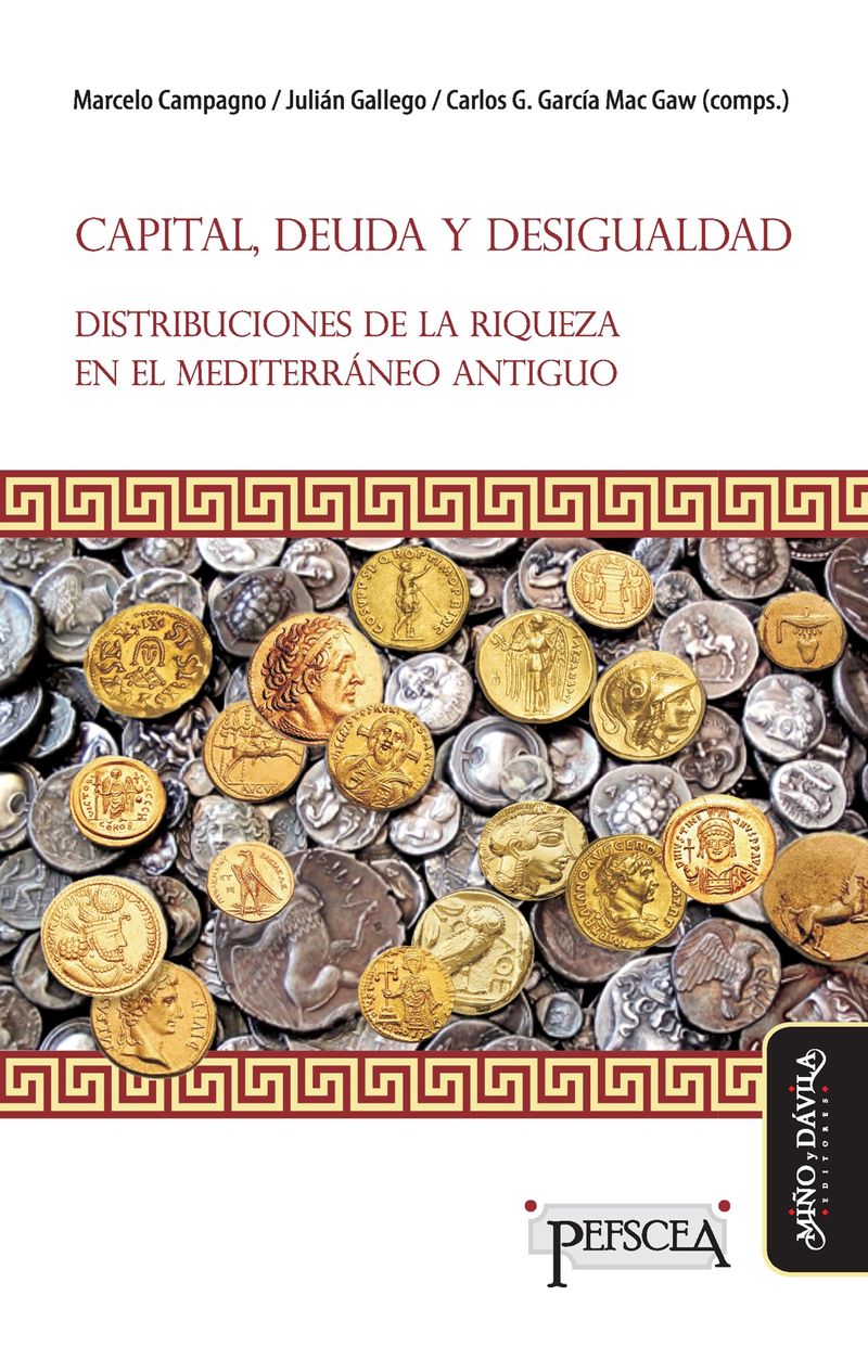 Capital deuda y desigualdad Distribuciones de la riqueza en el Mediterraneo antiguo