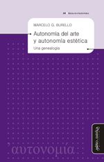 Autonomia del arte y autonomia estetica Una genealogia