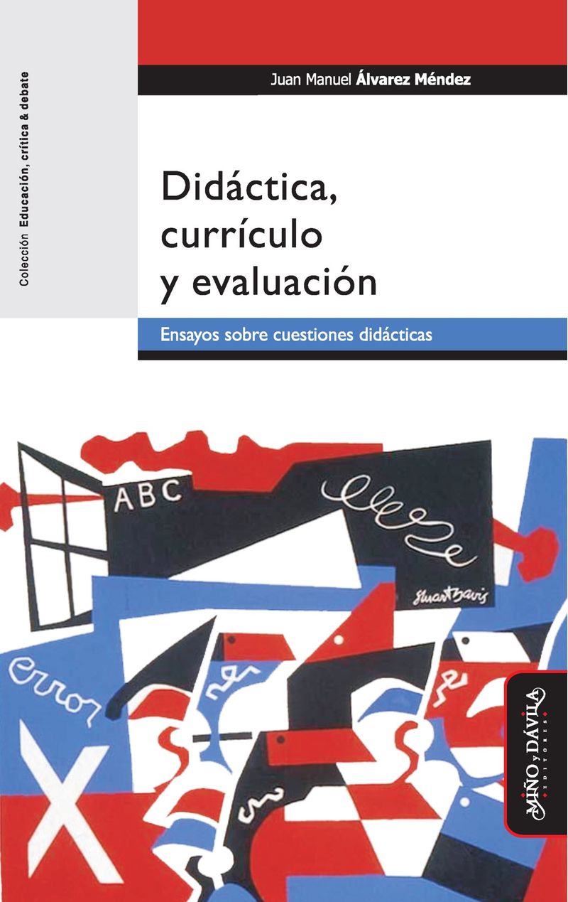 Didactica curriculo y evaluacion Ensayos sobre cuestiones didacticas