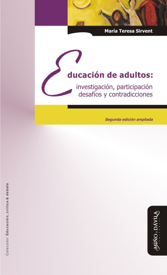 Educacion de adultos investigacion participacion desafios y contradicciones