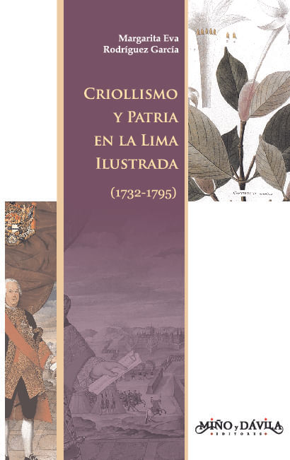 Criollismo y Patria en la Lima ilustrada 1732-1795