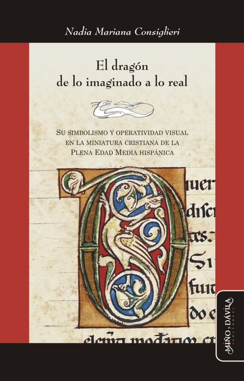 El dragon de lo imaginado a lo real Su simbolismo y operatividad visual en la miniatura cristiana de