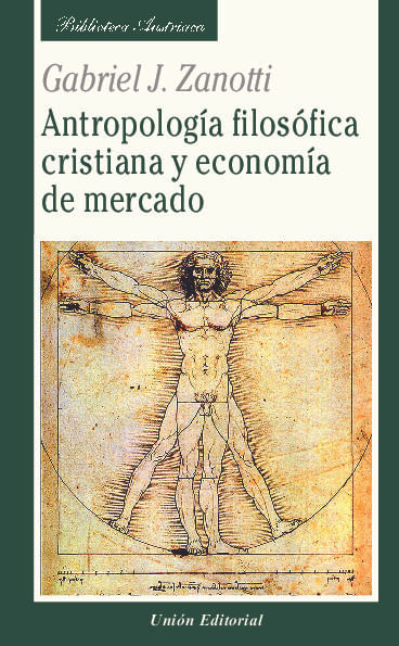 Antropologia filosofica cristiana y economia de mercado