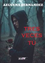 Tres veces tuTe amare mas alla del fin de los tiempos