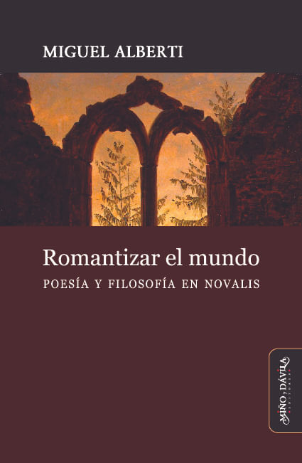 Romantizar el mundo Poesia y filosofia en Novalis