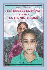 El terrible sobrino visita a la tia misteriosa