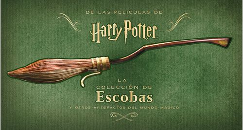 Harry Potter La coleccion de escobas y otros artefactos del mundo magico