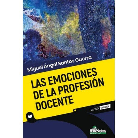LAS EMOCIONES DE LA PROFESION DOCENTE