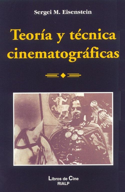Teoria y tecnica cinematograficas