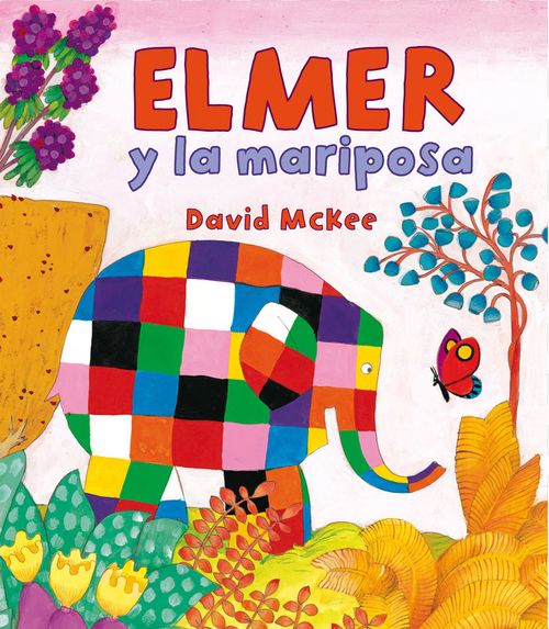 Elmer y la mariposa Elmer Album ilustrado