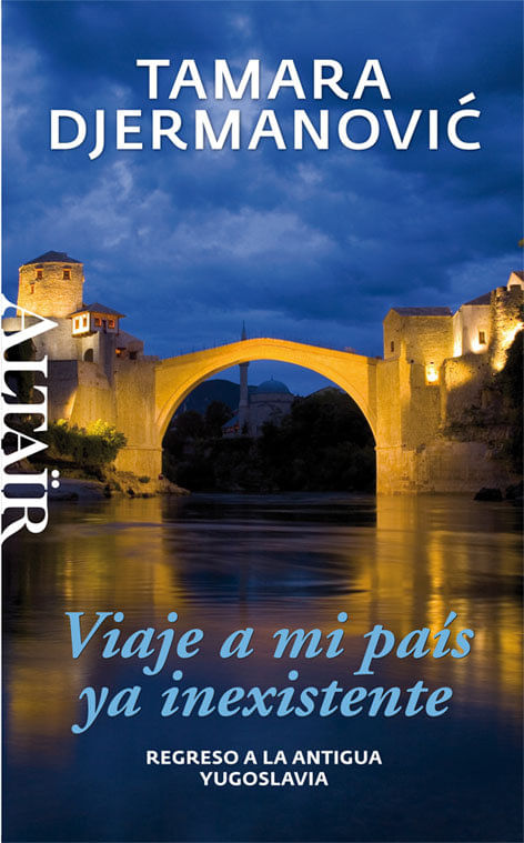 Viaje a mi pais ya inexistente