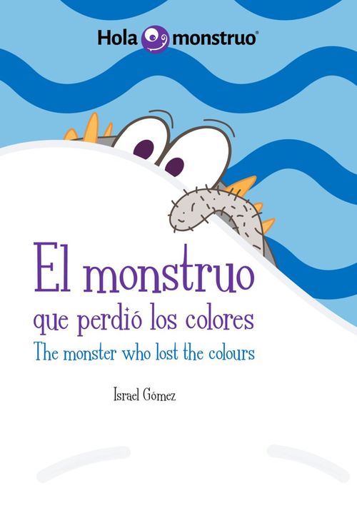 EL MONSTRUO QUE PERDIO LOS COLORES  THE MONSTER WHO LOST THE COL