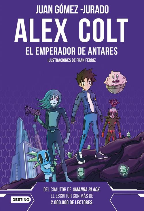 ALEX COLT EL EMPERADOR DE ANTARES NUEVA PRESENTA