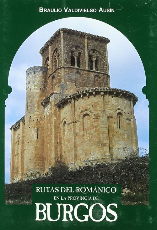 RUTAS DEL ROMANICO EN LA PROVINCIA DE BURGOS