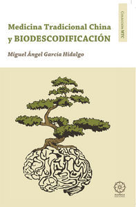 Biodescodificacion y medicina tradicional china