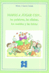 Vamos a Jugar con Las Palabras las Silabas los sonidos y las Letras