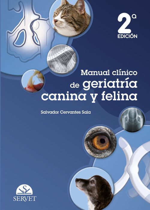 MANUAL CLINICO DE GERIATRIA CANINA Y FELINA 2 EDICION