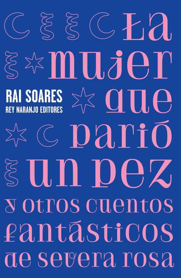 bw-la-mujer-que-parioacute-un-pez-rey-naranjo-editores-9786287589643